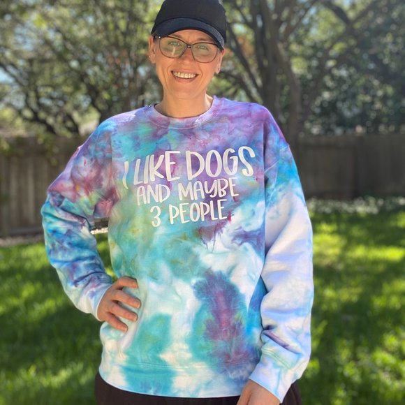 Tops - Tie Dye I Like Dogs And Maybe 3 People